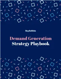 Demand Generation Strategy Playbook Do You Want to Create Need for a Product and Pass on Qualified Leads to Your Sales Team?