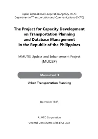 The Project for Capacity Development on Transportation Planning and Database Management in the Republic of the Philippines