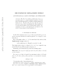 The Symplectic Displacement Energy Es(A)Ofa Non- Empty Subset a ⊂ M Is Deﬁned to Be