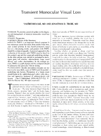 Transient Monocular Visual Loss
