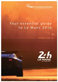 Your Essential Guide to Le Mans 2016 On-Circuit Assistance Helpline