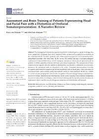 Assessment and Brain Training of Patients Experiencing Head and Facial Pain with a Distortion of Orofacial Somatorepresentation: a Narrative Review