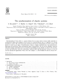 The Synchronization of Chaotic Systems S