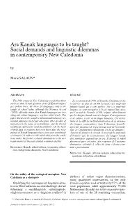 Are Kanak Languages to Be Taught? Social Demands and Linguistic Dilemmas in Contemporary New Caledonia By