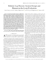 Robotic Leg Illusion: System Design and Human-In-The-Loop Evaluation Dimitri Penner, Anna M