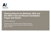Sharing Resources Between AES and the SHA-3 Second Round