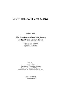 How You Play the Game