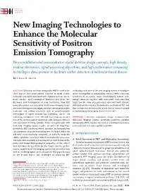New Imaging Technologies to Enhance the Molecular Sensitivity