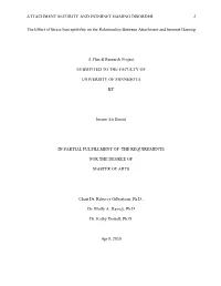 The Effect of Stress Susceptibility on the Relationship Between Attachment and Internet Gaming