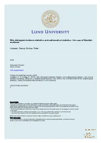 Why Distinguish Between Statistics and Mathematical Statistics - the Case of Swedish Academia
