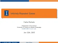 Infinitely Repeated Games