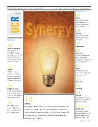 Inside Back: Seven Outstanding the Machine Alumni Are Honored for Insight, but Sometimes the Boundaries of Innovation Are UC Riverside Student Their Achievements