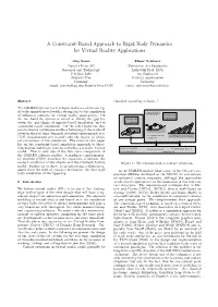 A Constraint-Based Approach to Rigid Body Dynamics for Virtual Reality Applications
