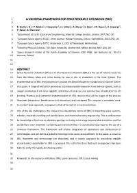 A Universal Framework for Space Resource Utilisation (Sru) 2 3 K