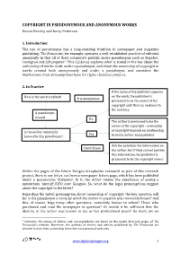 COPYRIGHT in PSEUDONYMOUS and ANONYMOUS WORKS Ronan Deazley and Kerry Patterson