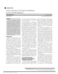 Can American Medicine Learn from Past Mistakes?