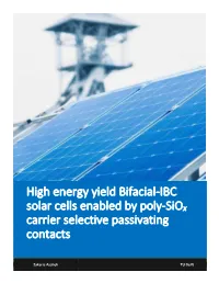 High Energy Yield Bifacial-IBC Solar Cells Enabled by Poly-Siox Carrier Selective Passivating Contacts