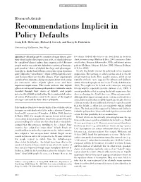 Recommendations Implicit in Policy Defaults Craig R.M