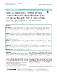 Vaccinate-Assess-Move Method of Mass Canine Rabies Vaccination Utilising Mobile Technology Data Collection in Ranchi, India Andrew D
