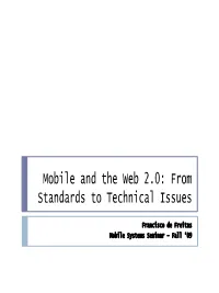Mobile and the Web 2.0: from Standards to Technical Issues