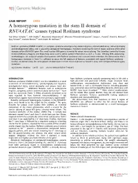 A Homozygous Mutation in the Stem II Domain of RNU4ATAC Causes Typical Roifman Syndrome