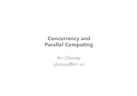 Concurrency and Parallel Computing