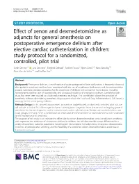 Effect of Xenon and Dexmedetomidine As Adjuncts for General Anesthesia