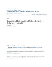 Evaluation of Instream Flow Methodologies for Fisheries in Nebraska Phil Hilgert Nebraska Game and Parks Commission