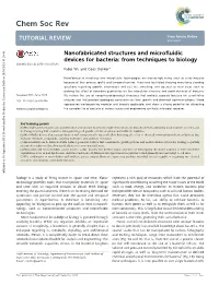 Nanofabricated Structures and Microfluidic Devices for Bacteria: from Techniques to Biology Cite This: DOI: 10.1039/C5cs00514k Fabai Wu and Cees Dekker*