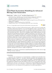 Solid Waste Incineration Modelling for Advanced Moving Grate Incinerators