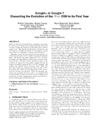 Dissecting the Evolution of the New OSN in Its First Year