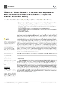 Earthquake Source Properties of a Lower Crust Sequence and Associated Seismicity Perturbation in the SE Carpathians, Romania, Collisional Setting