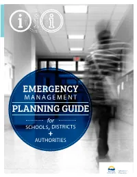 Emergency Management Planning Guide for Schools, Districts + Authorities INTRODUCTION and OVERVIEW