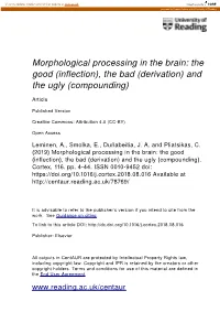 Inflection), the Bad (Derivation) and the Ugly (Compounding)