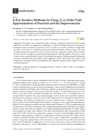 Order Padé Approximation of Function and the Improvements