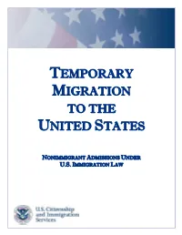 Temporary Migration to the United States