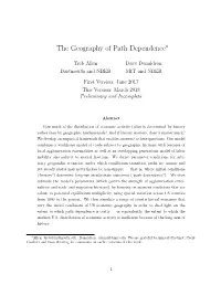 The Geography of Path Dependence∗