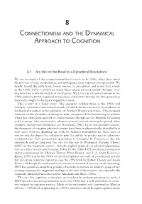 Connectionism and the Dynamical Approach to Cognition 235 8 Connectionism and the Dynamical Approach to Cognition