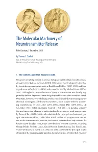 The Molecular Machinery of Neurotransmitter Release Nobel Lecture, 7 December 2013