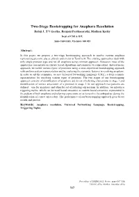 Two-Stage Bootstrapping for Anaphora Resolution Balaji J, T V Geetha, Ranjani Parthasarathi, Madhan Karky Dept