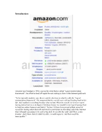 Amazon Was Founded in 1994, Spurred by What Bezos Called "Regret Minimization Framework", His Effort to Fend Off Regre