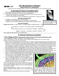 Life: by Evolution Or Design? Quick Reference Companion Compliments of the Intelligent Design and Evolution Awareness (IDEA) Center (