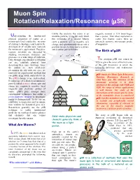 Muon Spin Rotation/Relaxation/Resonance
