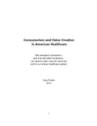 Consumerism and Value Creation in American Healthcare