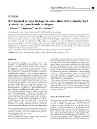 Development of Gene Therapy in Association with Clinically Used