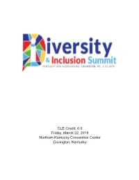 Materials Included in This Diversity and Inclusion Summit Seminar Book Are Intended to Provide Current and Accurate Information About the Subject Matter Covered