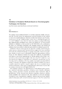 14 Validation of Analytical Methods Based on Chromatographic Techniques: an Overview Juan Peris-Vicente, Josep Esteve-Romero, and Samuel Carda-Broch