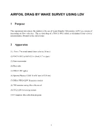 Airfoil Drag by Wake Survey Using Ldv
