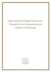 Improving the Flipped Classroom Perspective for Programming in Creative Technology