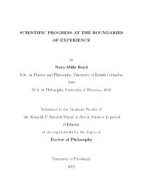 Scientific Progress at the Boundaries of Experience